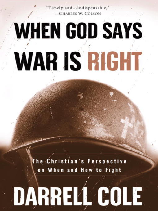 Title details for When God Says War Is Right by Darrell Cole - Available